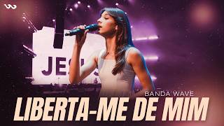 Liberta-me de mim (Cover) - Banda Wave