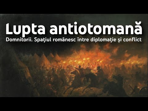 4. BAC ISTORIE: Domnitorii. Spațiul românesc între diplomație și conflict. Lupta antiotomană