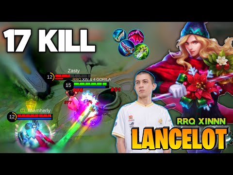 17 KILL! Lancelot Fast Hand Combo, By Xin & 4 GORILA aka RRQ XINNN - Mobile Legend