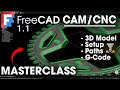 FreeCAD 1 1 Tutorial CNC CAM Masterclass Complete Project 3D Model Setup Path G Code