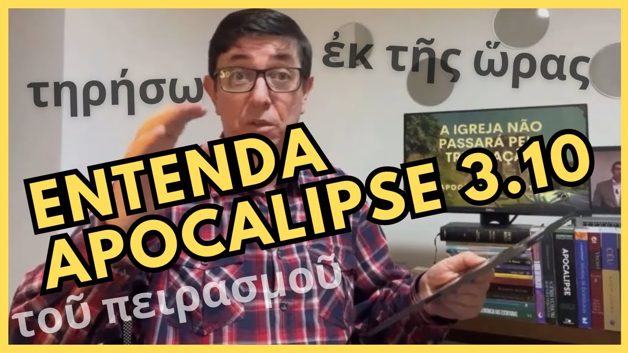 Tudo o que você precisa saber sobre Apocalipse 3.10 | @Cirozibordi
