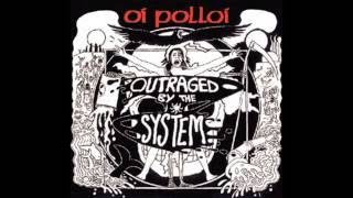 OI POLLOI - They Shoot Children, Don&#39;t They? (1986) Ⓐ