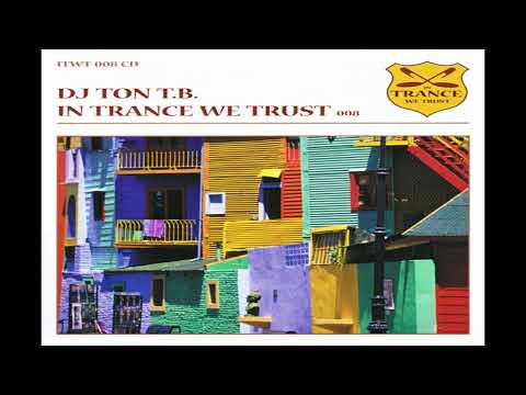 VA - In Trance We Trust 008 - mixed by DJ Ton T.B.