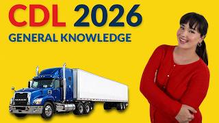CDL General Knowledge Practice Test 2026 (60 Questions with Explained Answers)