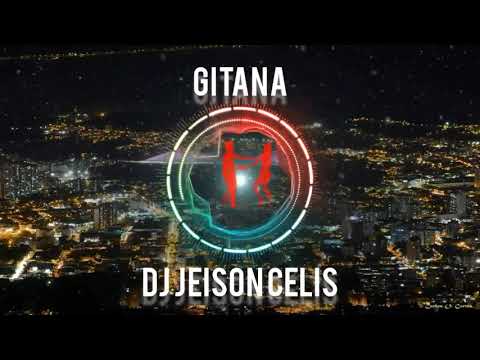 Gitana Rmx DJ JEISON CELIS