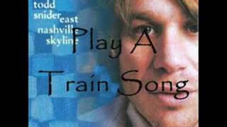 Todd Snider - Play A Train Song (HQ)