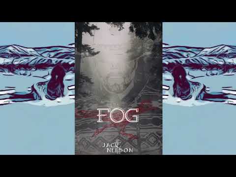 Fog - Jack Nelson