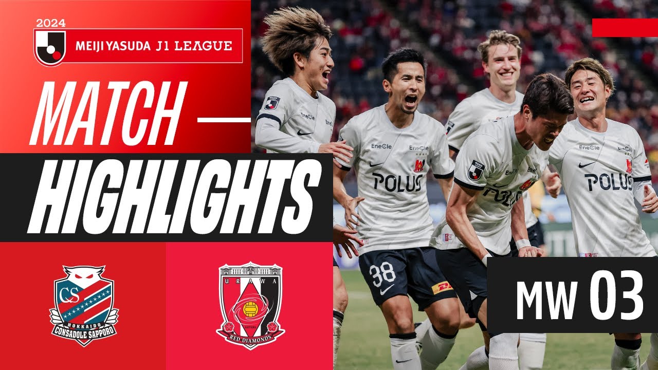 Consadole Sapporo vs Urawa Reds highlights