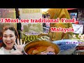 3 Famous traditional food in Malaysia 2024 did you know?