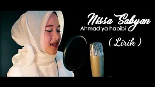 Download lagu Lirik Ahmad Ya habibi ( Cover Nissa Sabyan ) mp3