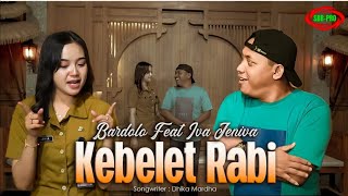 Download lagu BARDOLO FEAT IVA JENIVA - KEBELET RABI ( Original  Video Music ) mp3