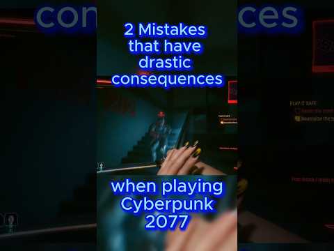Don’t Make these Mistakes in Cyberpunk 2077