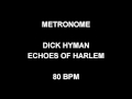 METRONOME 80 BPM Dick Hyman ECHOES OF HARLEM