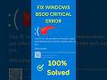 Fix Critical Process Died Blue Screen Error On Windows 10 11
