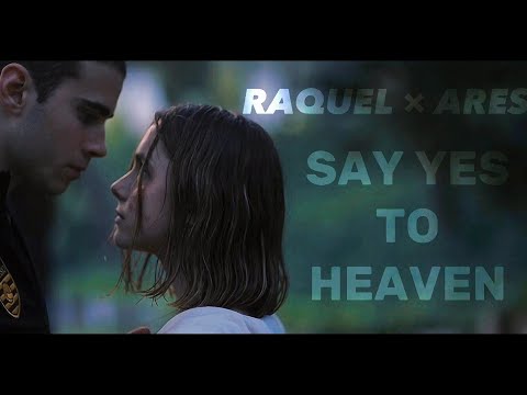 Raquel × Ares : Say Yes To Heaven | Through My Window 1