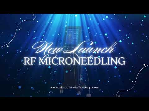 RF-301 FDA-Certified RF Microneedling System 510K K231749 Sincoheren New RFMN
