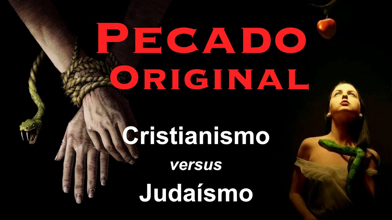 Pecado Original: Cristianismo versus Judaísmo (Tazria)