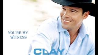You&#39;re My Witness by Clay Walker (HD) (HQ Audio)