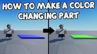 HOW TO MAKE A COLOR CHANGING PART 🛠️ Roblox Studio Tutorial