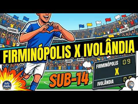 FIRMINÓPOLIS X IVOLANDIA SUB 14
