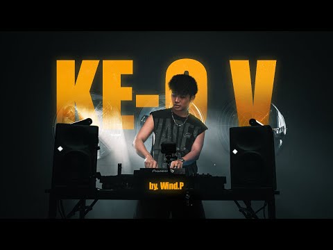 MIXSET | KE-O VOL.5 | WIND.P | NHẠC HOT TIKTOK 2025