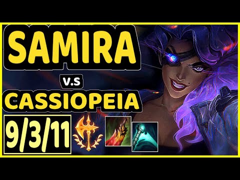 APOLLO (SAMIRA) vs CASSIOPEIA - 9/3/11 KDA BOTTOM ADC GAMEPLAY - NA Ranked GRANDMASTER