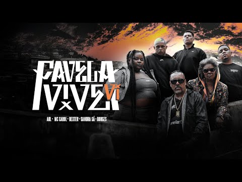 Favela Vive 6 - ADL | Mc Carol | Dexter | Borges | Sandra Sá (Prod. Lenderk No Beat | Índio & Pombo)
