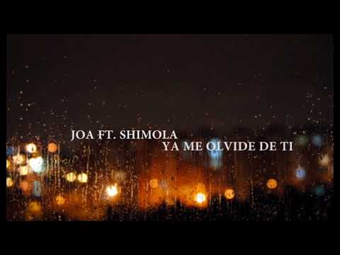 Joa El Super MC ft. Shimola - Ya Me Olvide De Ti