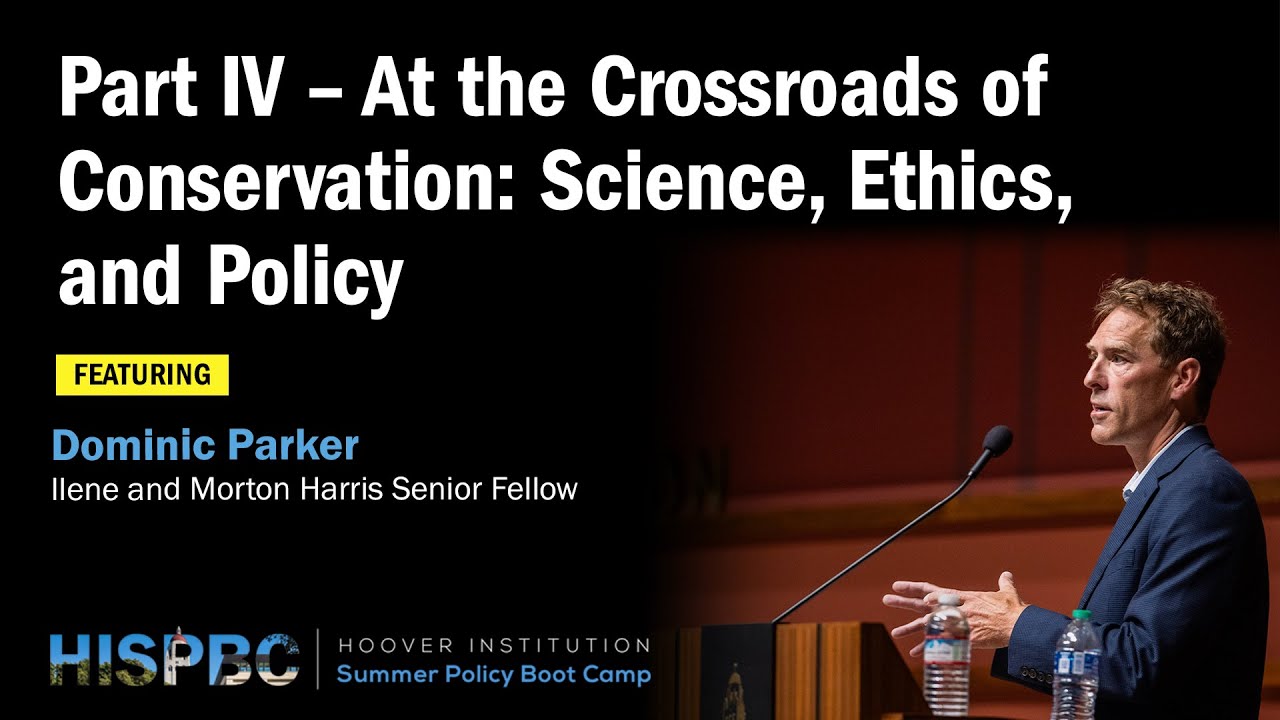 Part IV - At the Crossroads of Conservation: Science, Ethics, and Policy | HISPBC (Parker)