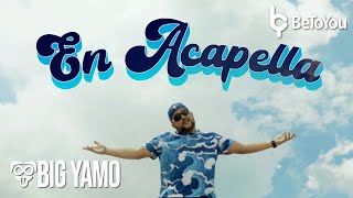 Video En Acapella de Big Yamo