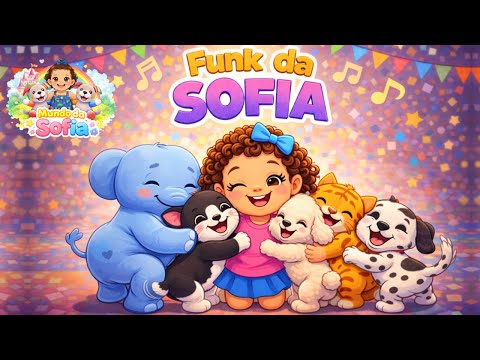 LANÇAMENTO! 🎶 O Funk da Sofia chegou para fazer todo mundo dançar! 💃✨