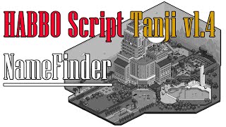 Download lagu [HABBO Script] Tanji v1.4 - NameFinder (Encontrar nick disponível) mp3