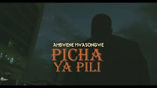 Ambwene Mwasongwe - Picha ya Pili (Official Music 