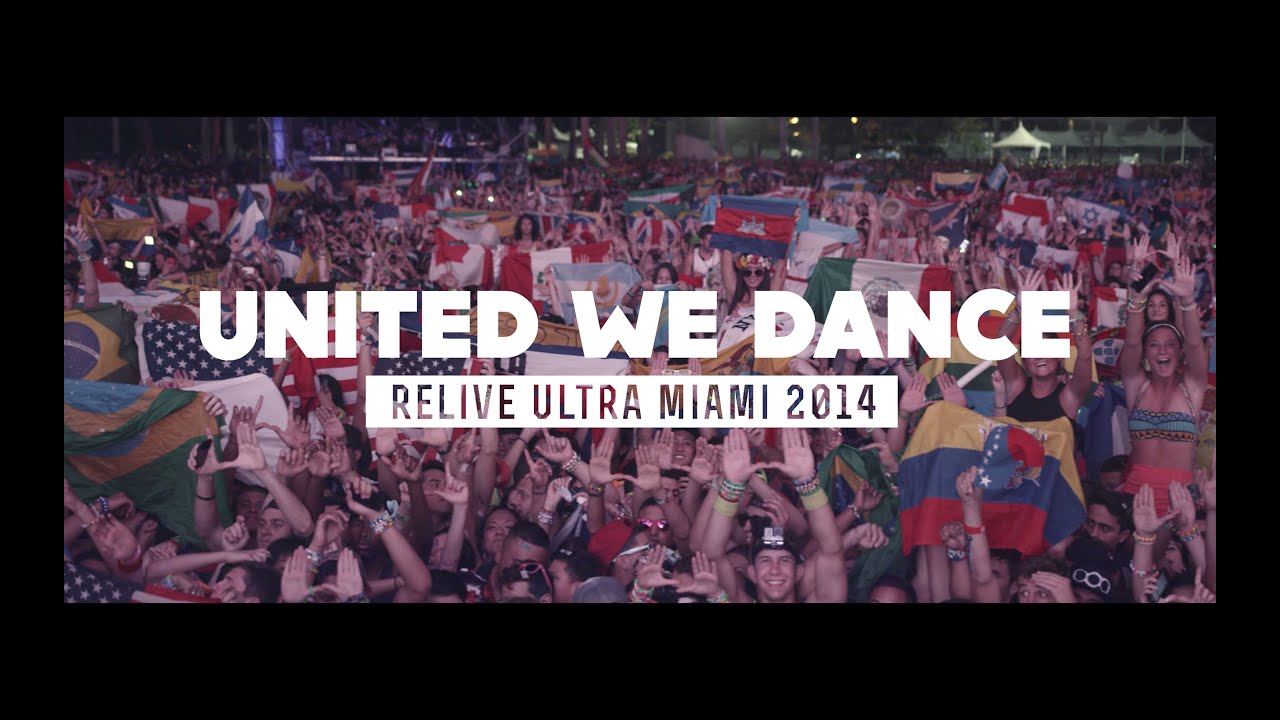 UNITED WE DANCE (Relive Ultra Miami 2014 - Official 4K Aftermovie)