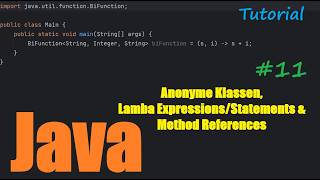 Anonyme Klassen, Lambda Expressions/Statements & Method References - Java Tutorial #11 | Deutsch