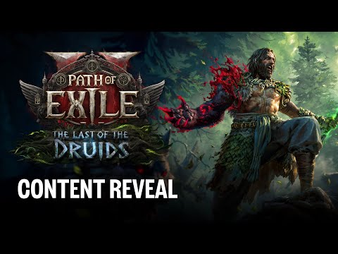 Path of Exile 2: The Last of the Druids Content Reveal