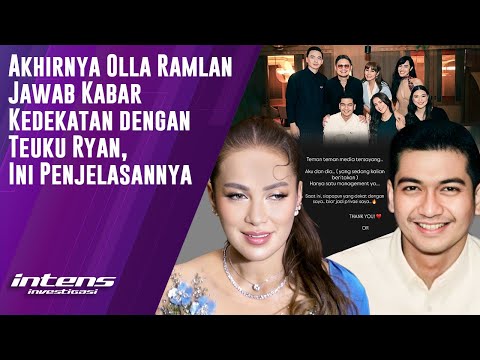 Olla Ramlan Jawab Kabar Kedekatan Dengan Teuku Ryan | Intens Investigasi | Eps 5434
