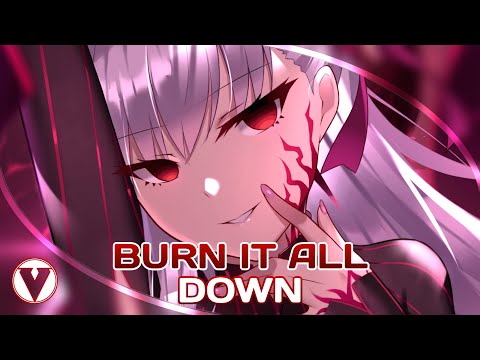 Nightcore - Burn It All Down - (Lyrics)