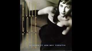 Smile - Holly Cole Trio