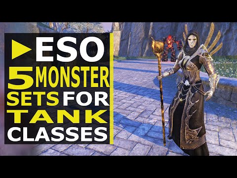 5 Monster Sets YOU Should Farm for Tank Classes in ESO (2021)