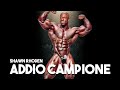 ADDIO Mr OLYMPIA - RIP Shawn Rhoden
