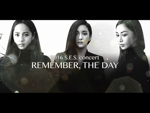 2016 S.E.S Concert "Remember The Day"