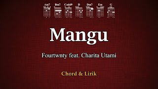 Download lagu Mangu - Fourtwnty feat. Charita Utami - Chord & Lirik mp3 Download lagu Mangu - Fourtwnty feat. Charita Utami - Chord & Lirik mp3