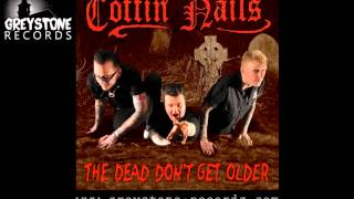 Coffin Nails 'Backstage Baby' - The Dead Don't Get Older (Greystone Records)