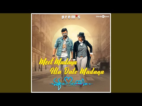 Meet Madana Illa Date Madana (From "Ek Love Ya")