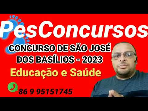 CONCURSO DE SÃO JOSÉ DOS BASÍLIOS - MA 2023 (Educação, economia e saúde).