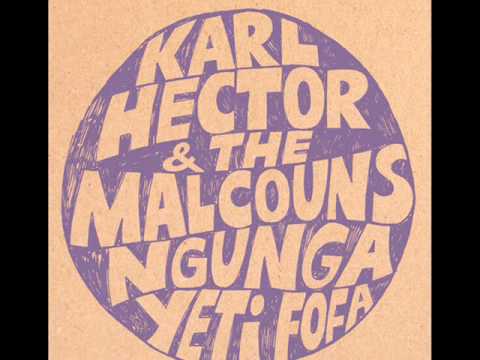Karl Hector & the Malcouns  - Samai