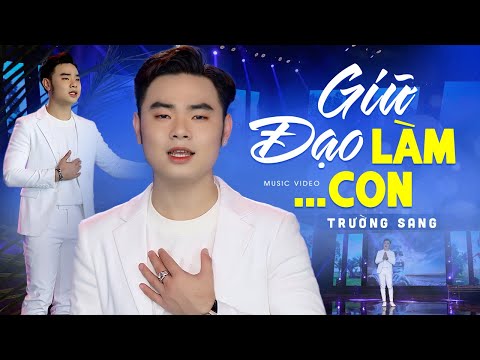 Giữ đạo làm con - Trường Sang