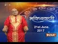 Bhavishyavani | 21st June, 2017