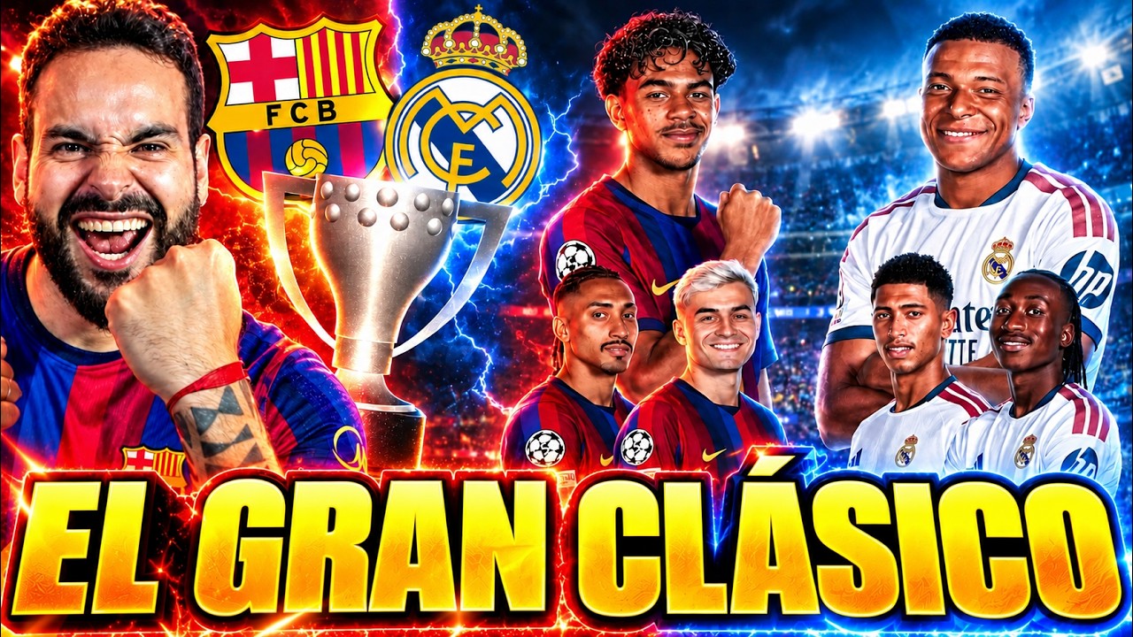 😱¡EL MUNDO SE PARALIZA! BARÇA vs REAL MADRID... ¡EL CLÁSICO MÁS BRUTAL! PREVIA